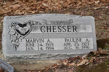 Marvin A Chesser 1918-1994, Pauline A. Chesser 1923-1996