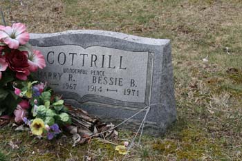 Harry R. Cottrill d-1967, Bessie B. Cottrill 1914-1971